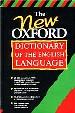     Oxford / The New Oxford Dictionary of the English Language